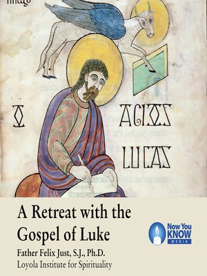 cover image of A Retreat with the Gospel of Luke